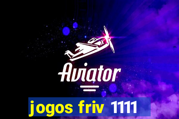 jogos friv 1111